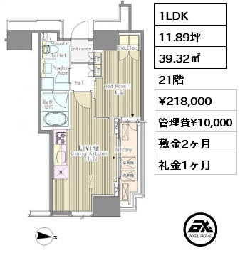 1LDK 39.32㎡ 21階 賃料¥218,000 管理費¥10,000 敷金2ヶ月 礼金1ヶ月